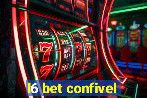 l6 bet confivel